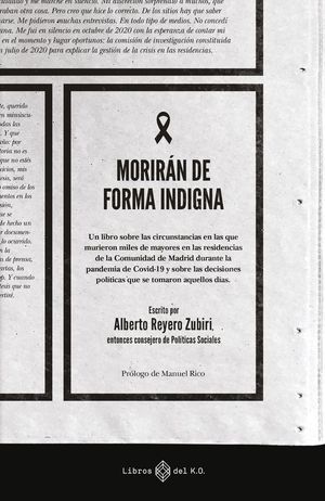 MORIRAN DE FORMA INDIGNA