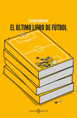 EL ULTIMO LIBRO DE FUTBOL