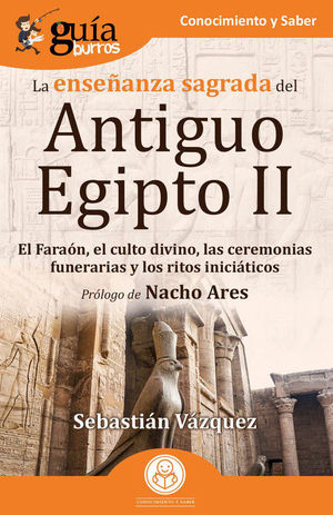 LA ENSEANZA SAGRADA DEL ANTIGUO EGIPTO II