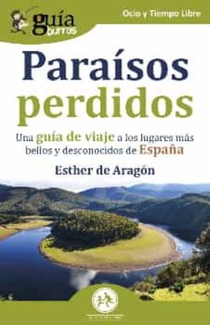 PARAISOS PERDIDOS (GUIABURROS)