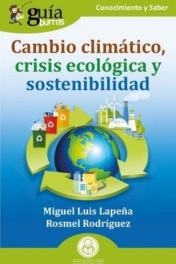 GUABURROS: CAMBIO CLIMTICO, CRISIS ECOLGICA Y SOSTENIBILIDAD