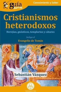 GUABURROS: CRISTIANISMOS HETERODOXOS