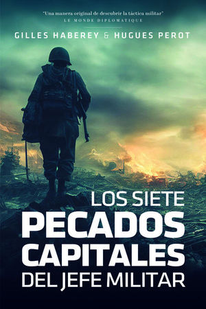 LOS SIETE PECADOS DEL JEFE MILITAR