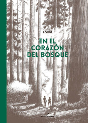 EN EL CORAZN DEL BOSQUE