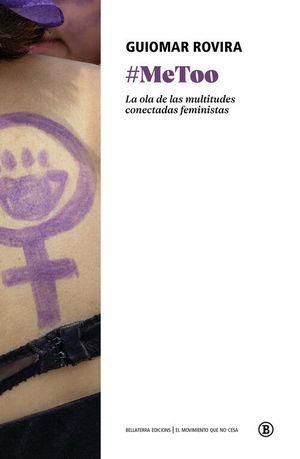 #METOO. LA OLA DE LAS MULTITUDES CONECTADAS FEMINISTAS