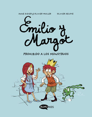 EMILIO Y MARGOT 1: PROHIBIDO A LOS MONSTRUOS