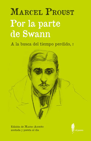 POR LA PARTE DE SWANN (A LA BUSCA DEL TIEMPO PERDIDO, I)