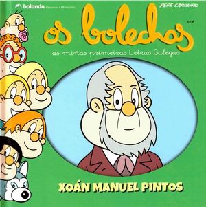 XON MANUEL PINTOS. OS BOLECHAS