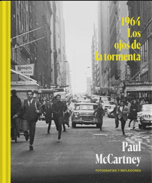 1964. LOS OJOS DE LA TORMENTA. FOTOGRAFIAS Y REFLEXIONES