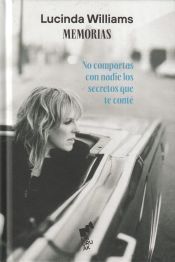 NO COMPARTAS CON NADIE LOS SECRETOS QUE TE CONT�. MEMORIAS