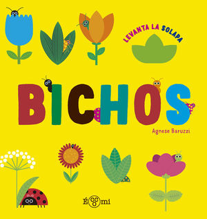 BICHOS (LEVANTA LA SOLAPA)