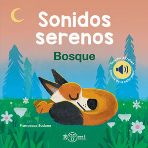 SONIDOS SERENOS: BOSQUE