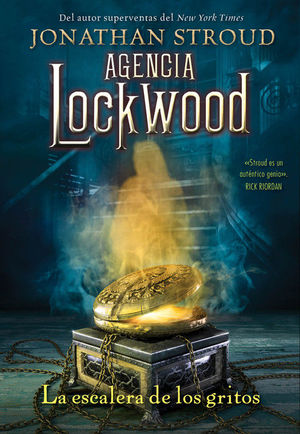 AGENCIA LOCKWOOD 1: LA ESCALERA DE LOS GRITOS