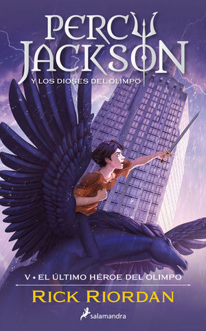 PERCY JACKSON Y LOS DIOSES DEL OLIMPO 5. EL LTIMO HROE DEL OLIMPO