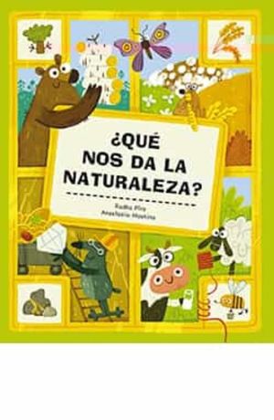 QU NOS DA LA NATURALEZA?