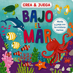 BAJO EL MAR. CREA Y JUEGA