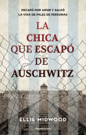 LA CHICA QUE ESCAP� DE AUSCHWITZ