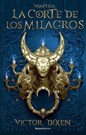 LA CORTE DE LOS MILAGROS