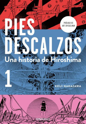 PIES DESCALZOS 1: UNA HISTORIA DE HIROSHIMA