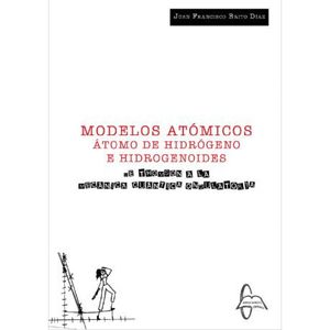 MODELOS ATOMICOS:ATOMO DE HIDROGENO E HIDROGENOIDES