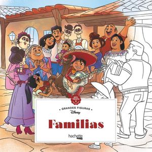 FAMILIAS DISNEY. GRANDES FIGURAS DISNEY