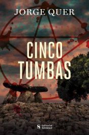 CINCO TUMBAS