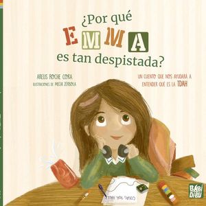 POR QU EMMA ES TAN DESPISTADA?