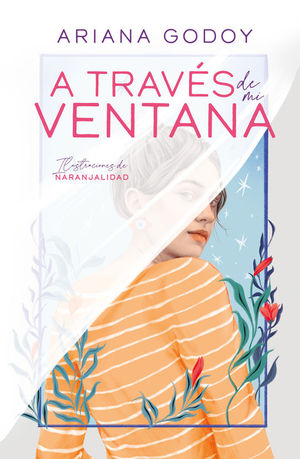 A TRAVS DE MI VENTANA (EDICIN ILUSTRADA)