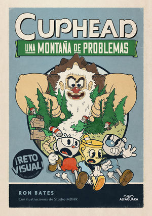 CUPHEAD 2. UNA MONTA�A DE PROBLEMAS