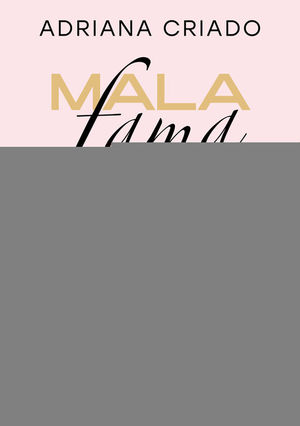 MALA FAMA (TRILOGIA CLICHE 1)