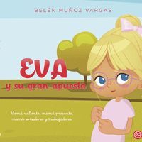 EVA Y SU GRAN APUESTA