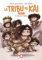 LA TRIBU DE KAI 2. EL NUEVO MUNDO