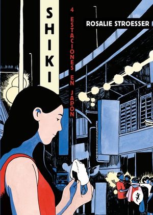 SHIKI. 4 ESTACIONES EN JAPON