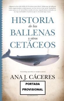HISTORIA DE LAS BALLENAS Y OTROS CETCEOS