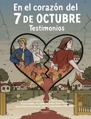 EN EL CORAZN DEL 7 DE OCTUBRE. TESTIMONIOS
