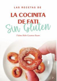 LAS RECETAS DE LA COCINITA DE FATI SIN GLUTEN