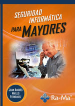 SEGURIDAD INFORMTICA PARA MAYORES