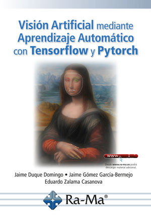 VISI�N ARTIFICIAL MEDIANTE APRENDIZAJE AUTOM�TICO CON TENSORFLOW Y PYTORCH