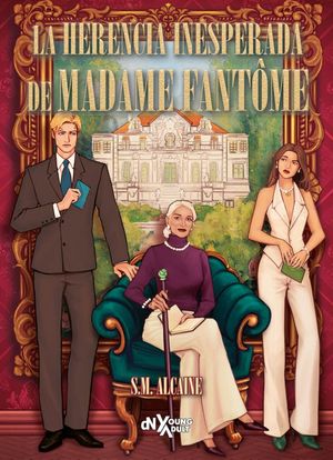 LA HERENCIA INESPERADA DE MADAME FANTOME