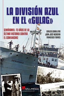 LA DIVISIN AZUL EN EL GULAG
