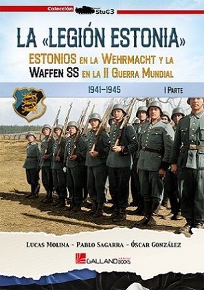 LA LEGION ESTONIA (PARTE 1)