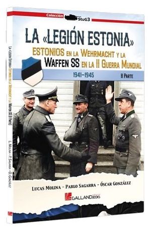 LA LEGION ESTONIA (PARTE 2)