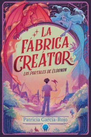 LOS PORTALES DE LDONON 1: LA FBRICA CRETOR