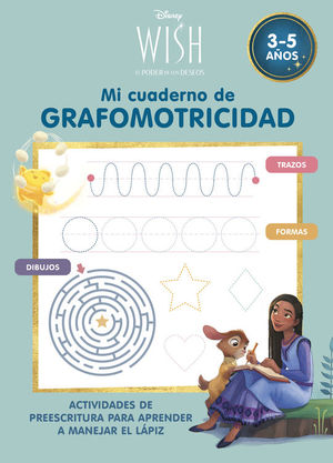 DISNEY WISH. MI CUADERNO DE GRAFOMOTRICIDAD 3-5 AOS