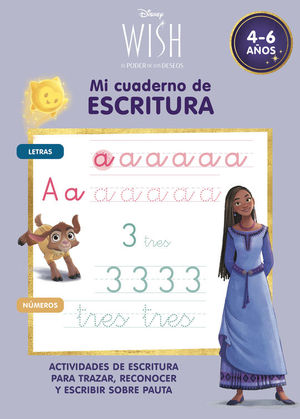 DISNEY WISH. MI CUADERNO DE ESCRITURA 4-6 AOS