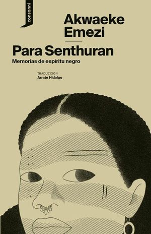 PARA SENTHURAN. MEMORIAS DE ESP�RITU NEGRO