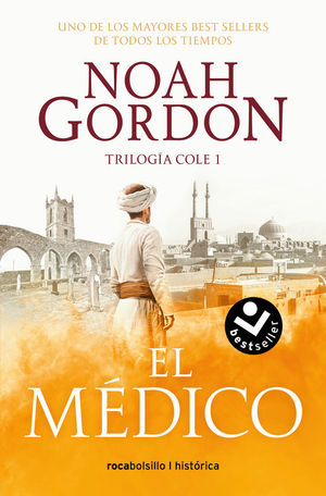 EL MDICO (TRILOGA DE LA FAMILIA COLE 1)