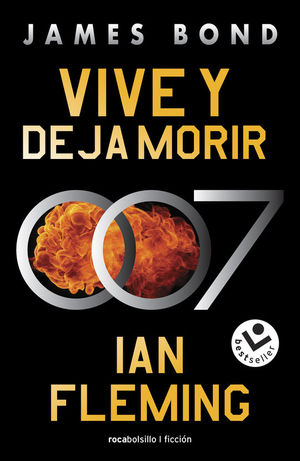 VIVE Y DEJAR MORIR (JAMES BOND 007 N 2)
