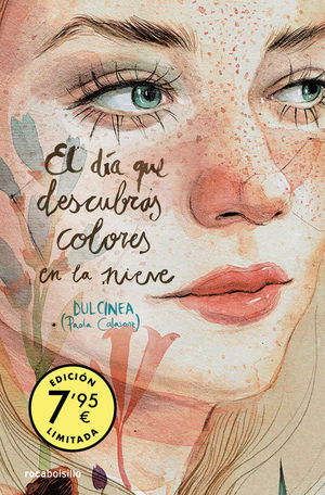 EL DA QUE DESCUBRAS COLORES EN LA NIEVE (SERIE EL DIA QUE 4)