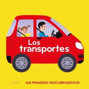 MIS PRIMEROS DESCUBRIMIENTOS. LOS TRANSPORTES